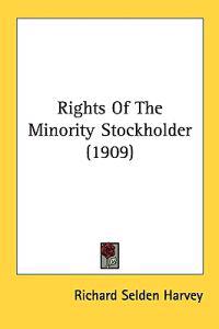 Rights of the Minority Stockholder
