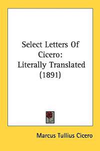 Select Letters of Cicero