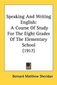 Speaking and Writing English