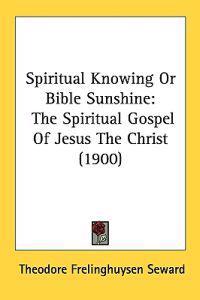 Spiritual Knowing or Bible Sunshine
