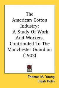 The American Cotton Industry