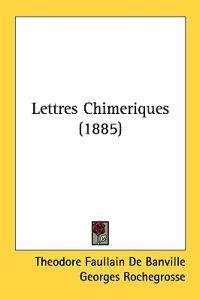 Lettres Chimeriques