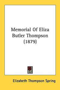Bokomslag för "Memorial of Eliza Butler Thompson"