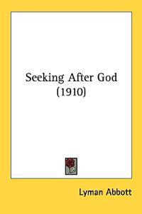 Seeking After God