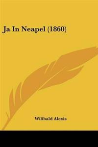 Ja In Neapel (1860)