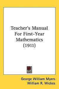 Teacher's Manual for First-year Mathematics