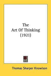 The Art of Thinking