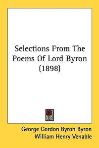Selections from the Poems of Lord Byron