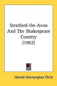 Stratford-on-avon and the Shakespeare Country