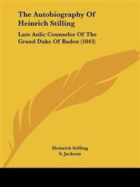 Autobiography Of Heinrich Stilling