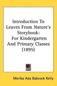 Introduction to Leaves from Nature's Storybook