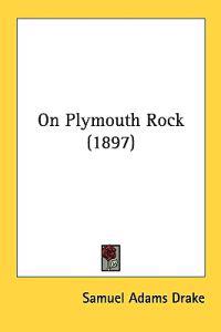On Plymouth Rock