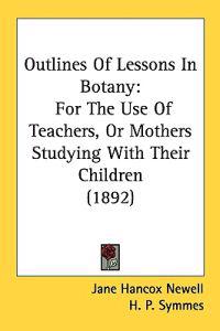 Outlines of Lessons in Botany
