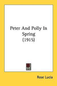 Peter and Polly in Spring