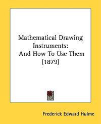 Mathematical Drawing Instruments