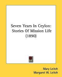 Seven Years in Ceylon