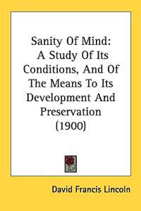 Sanity of Mind