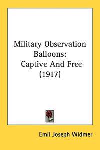 Kirjan kansi "Military Observation Balloons"
