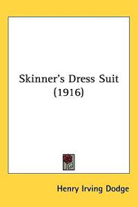 Skinner's Dress Suit