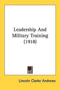 Bokomslag för "Leadership and Military Training"