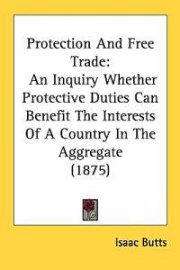 Protection and Free Trade