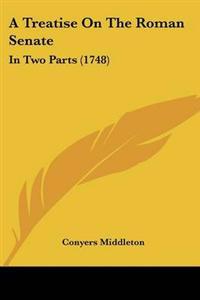 Treatise On The Roman Senate