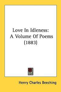 Love in Idleness