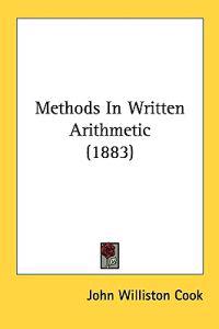 Methods in Written Arithmetic