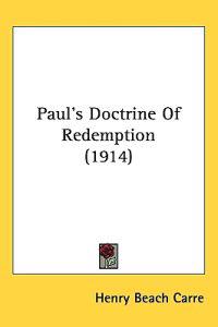 Paul's Doctrine of Redemption
