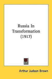 Russia in Transformation