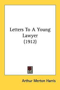 Bokomslag för "Letters to a Young Lawyer"