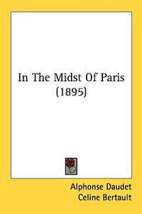 Bokomslag för "In the Midst of Paris"