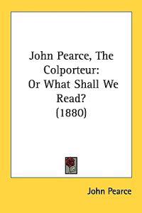 John Pearce, The Colporteur