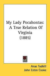My Lady Pocahontas