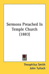 Sermons Preached in Temple Church