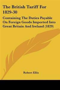 British Tariff For 1829-30