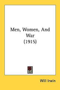 Men, Women, and War