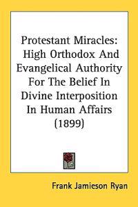 Protestant Miracles