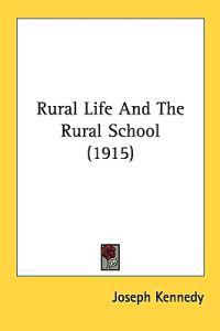 Bokomslag för "Rural Life and the Rural School"