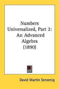 Numbers Universalized