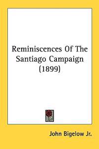Bokomslag för "Reminiscences of the Santiago Campaign"