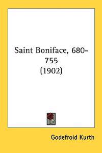 Saint Boniface, 680-755 (1902)