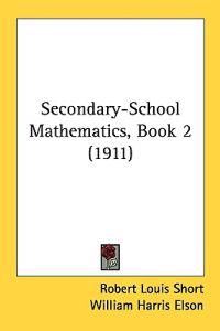 Secondary-School Mathematics, Book 2 (1911)