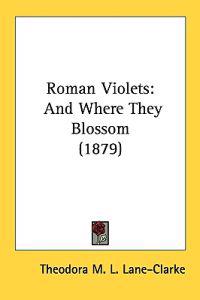 Roman Violets