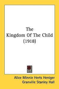 Bokomslag for "The Kingdom of the Child"