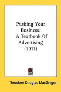 Pushing Your Business