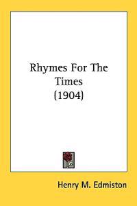 Rhymes for the Times