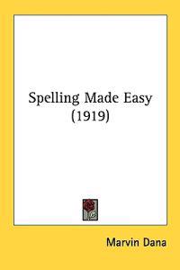 Spelling Made Easy (1919)