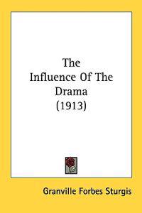 Influence Of The Drama (1913)