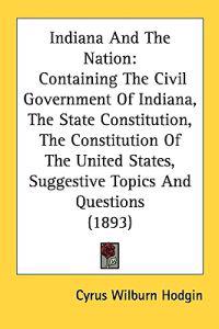 Kirjan kansi "Indiana and the Nation"